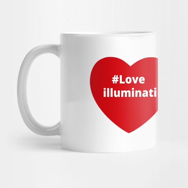 Love illuminati - Hashtag Heart by support4love